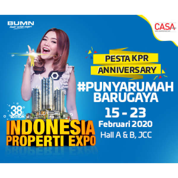 Indonesia Properti Expo - Digelar 15-23 Februari 2020